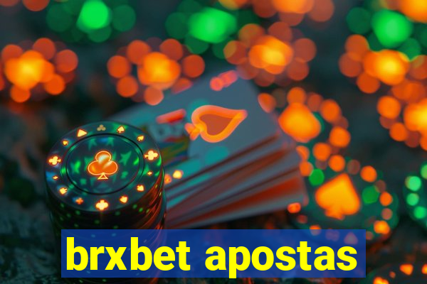 brxbet apostas